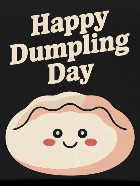 Happy Dumpling Day