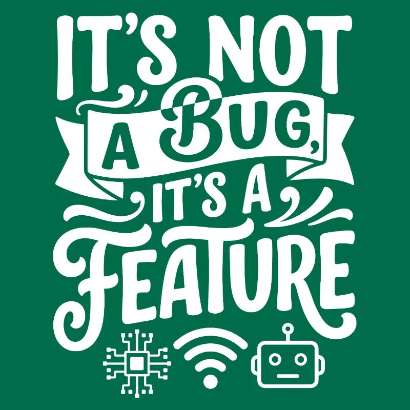 It's not a bug, it's a feature
