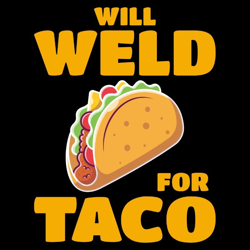 Welding Welder Metal Construction Ironworker Taco