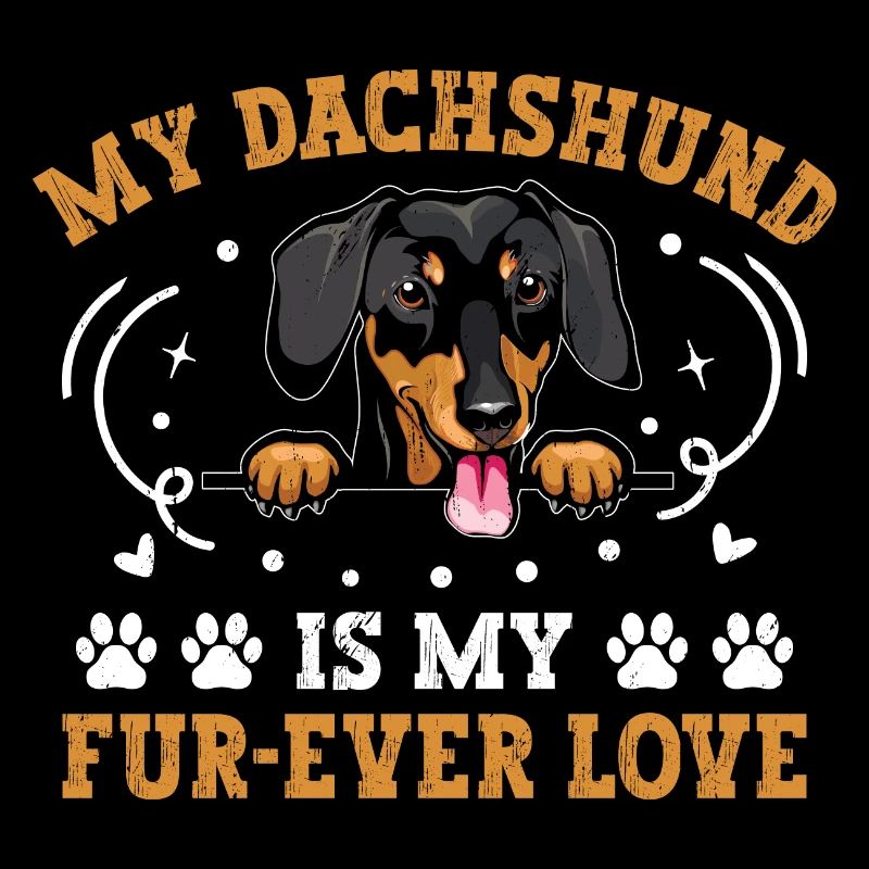 Mon teckel est mon amour à fourrure Propriétaire de chien Chien Lov