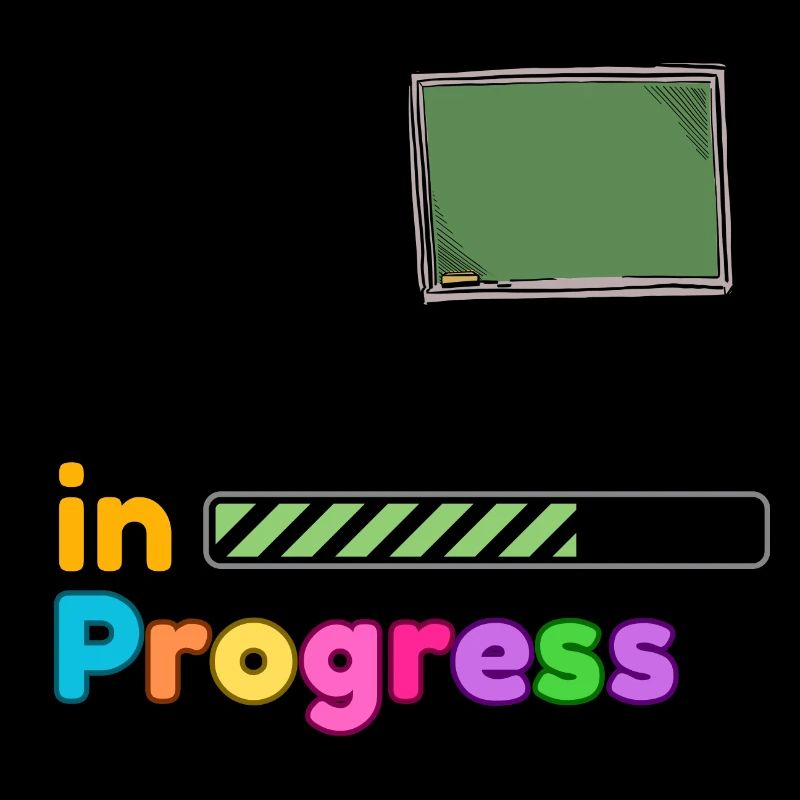 Teacher In progress Perfect Gift