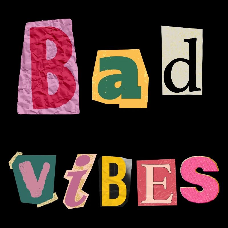 Quirky 'Bad Vibes': Bold Typographic Design