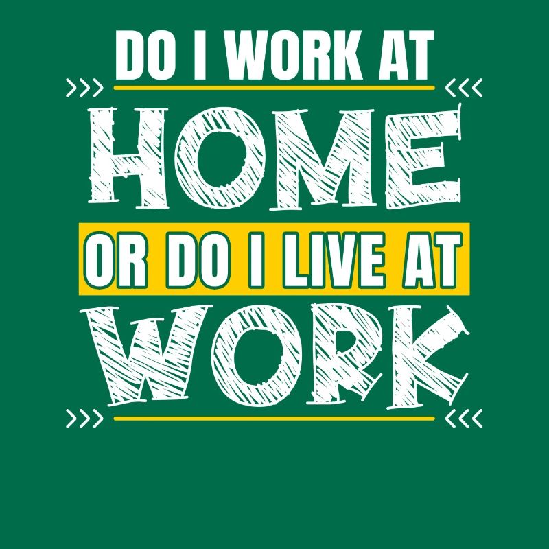 Arbeite Ich Zu Hause Oder Lebe Ich Bei Der Arbeit