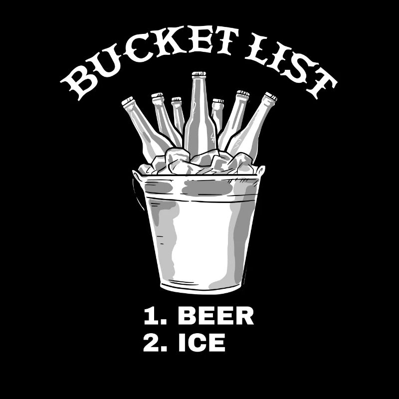Bucket List Beer Cold Party Fun for