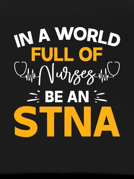STNA Certified Nursing Assistant