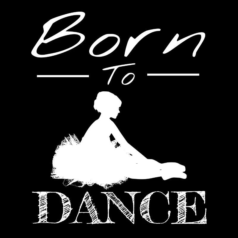 né pour danser born to dance classique danseuse
