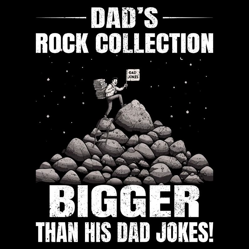 Rock Collecting Dad Jokes Climbing Geologist