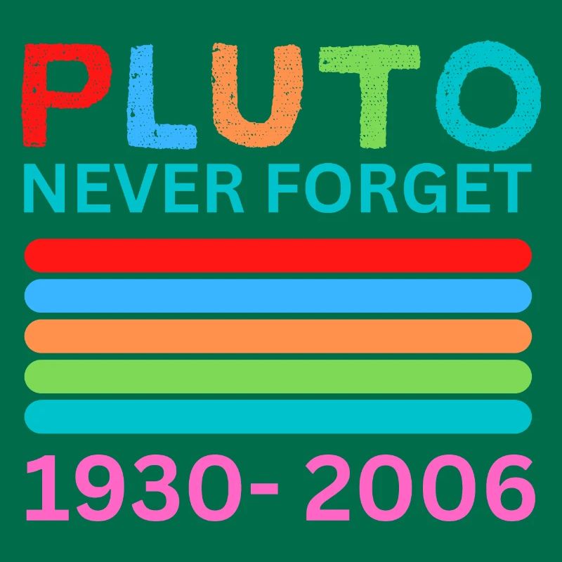 Pluto Never Forget Retro Space Science Pluto Desig