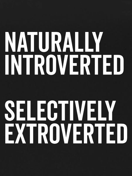 Naturally Introverted Selectively Extroverted