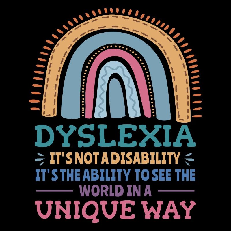 Dyslexia Awareness Dyslexic