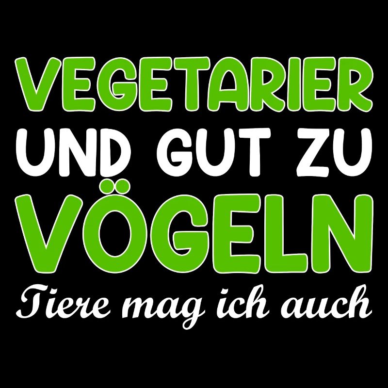 Vegetarier Vögeln Spruch vegetarisch Geschenk