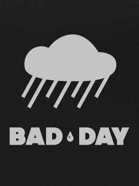 Bad day - rainy day