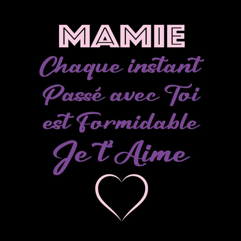 Mamie je t'aime