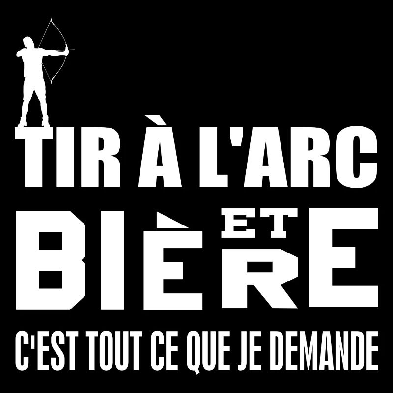 Tir à l'arc et bière c'est tout ce que je demande