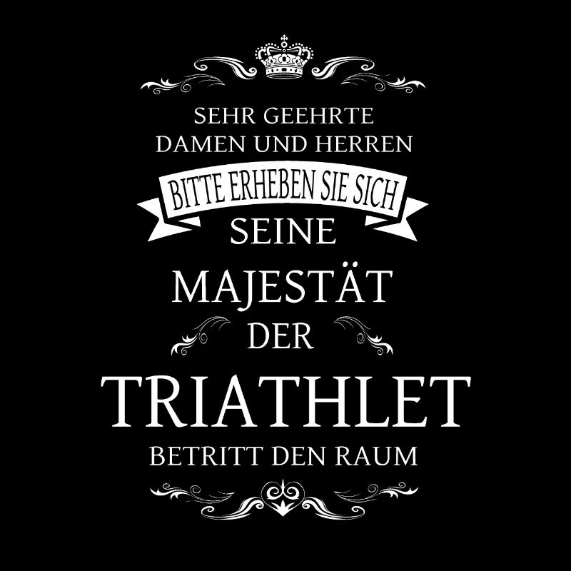 Sa Majesté le Triathlète entre dans la pièce