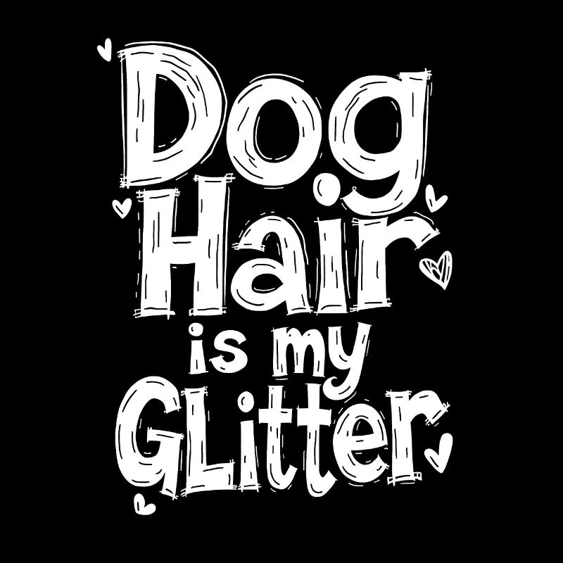 LE POIL DE CHIEN EST MES PAILLETTES