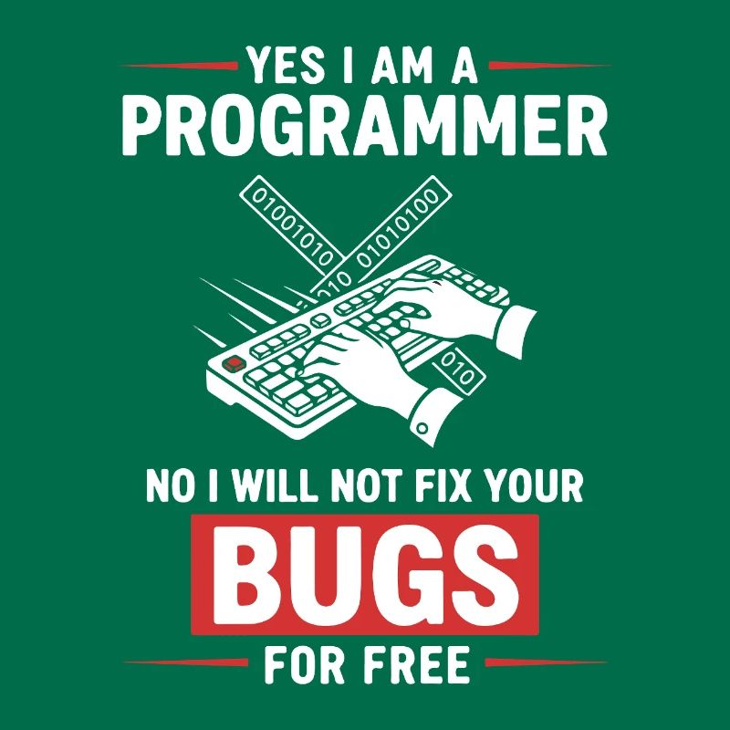 Humour Programmeur Fixe Pas Bugs