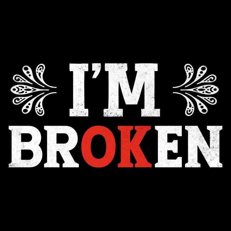 I´m brOKen