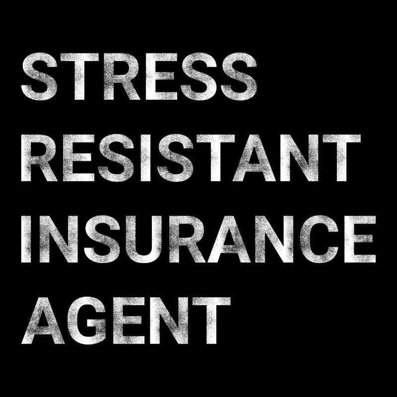 Stress Resistant Insurance Agent