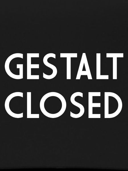GESTALT CLOSED