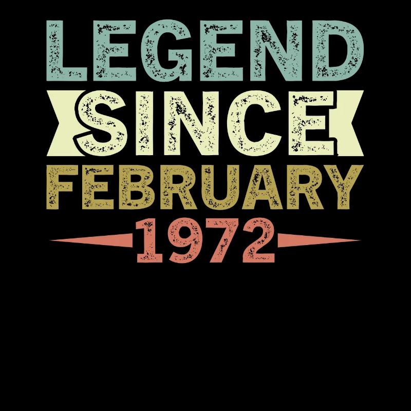 February 1972 Legends Birthday Gift