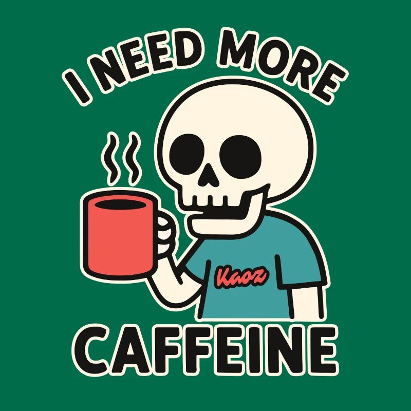 funny skeleton needs more caffeine or coffee