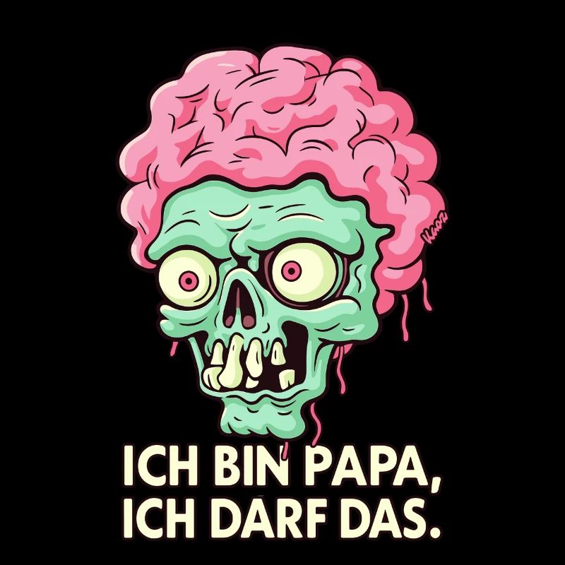 Ich bin Papa ich darf das Zombie