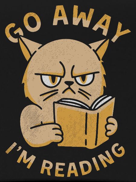 Go Away I'm Reading