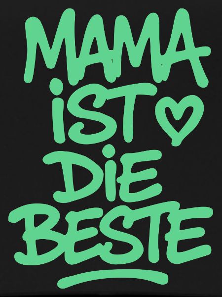 Mama ist die Beste