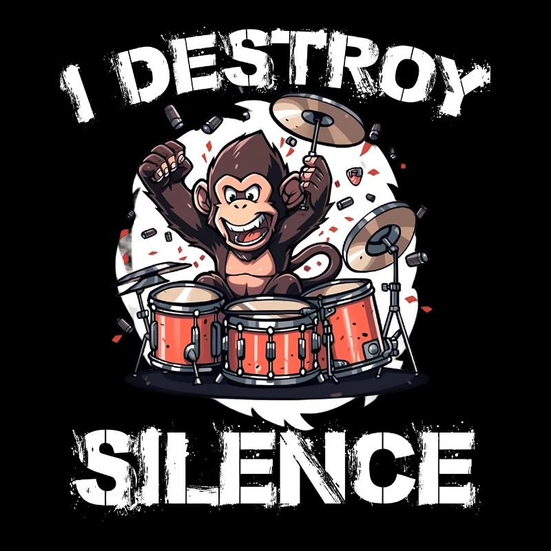 I Destroy Silence Affe Schlagzeug Trommeln