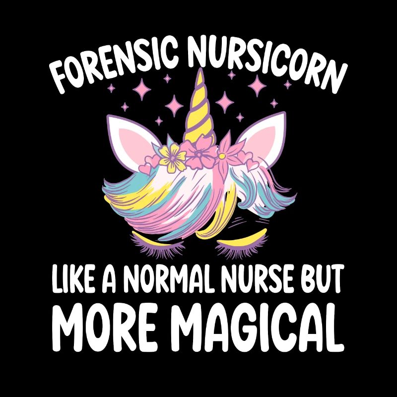 Forensic Nursicorn like a normal Nurse gifts