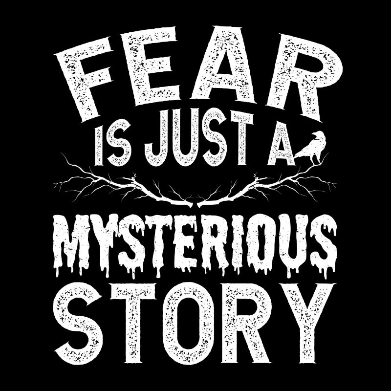 Fear Is Just A Mysterious Story Ghost Investigator