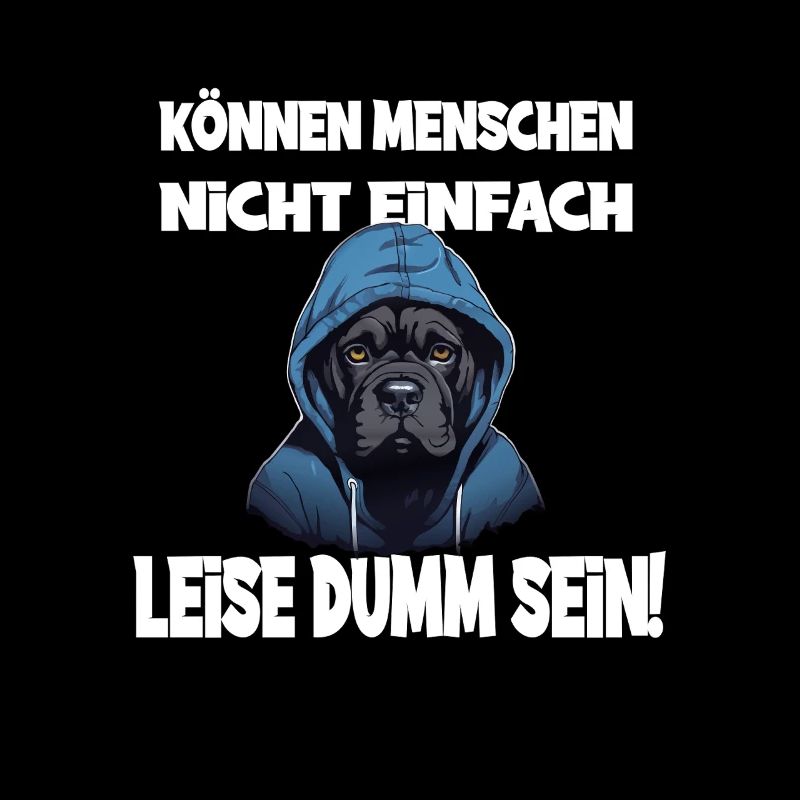 Können Menschen Nicht Einfach Leise Dumm Sein Mit
