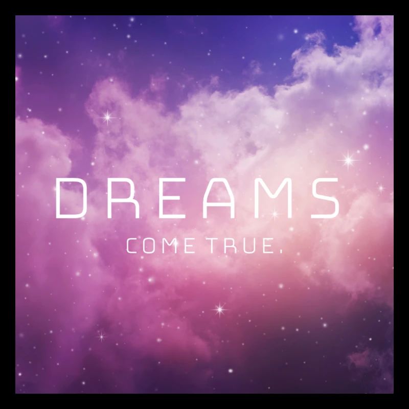 Dreams come true.