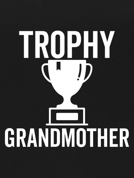 Trophäe Großmutter