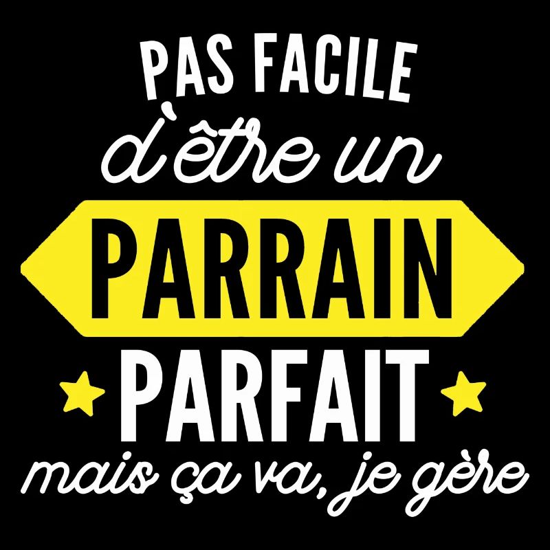 pas facile d être un parrain parfait
