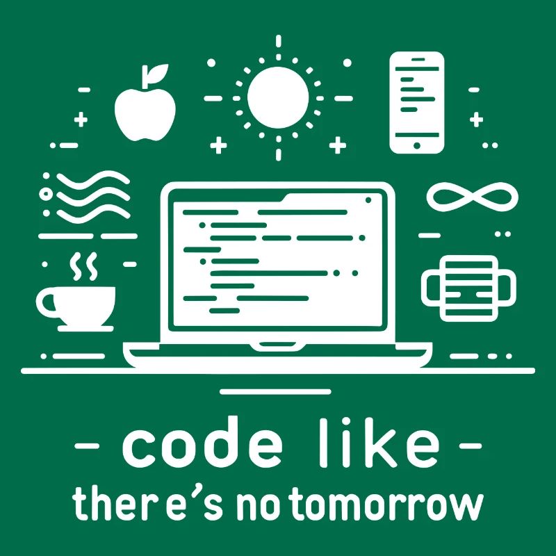 Programmieren Sie, als gäbe es kein Morgen