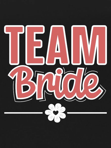 Team Bride