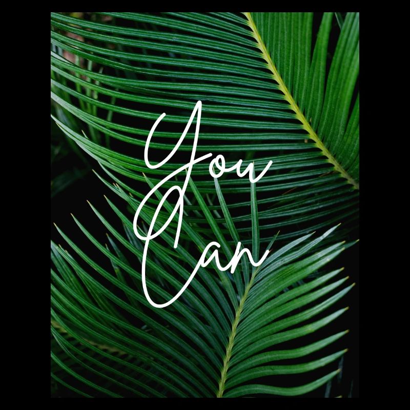 YOU CAN