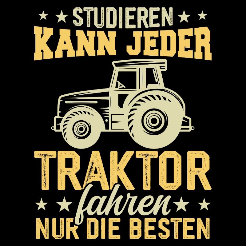 Anyone can study tractor driving only the best