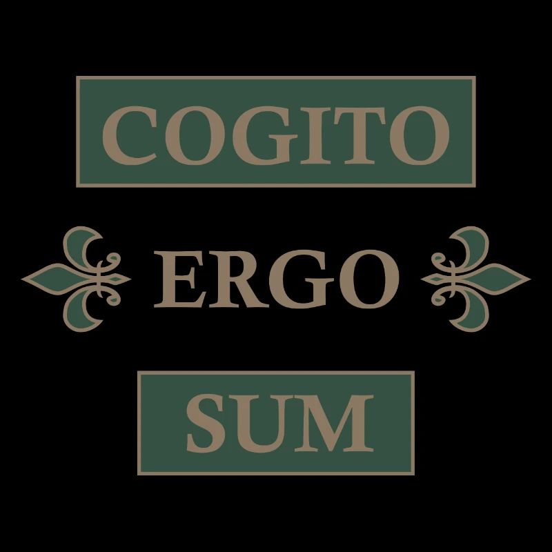 Cogito ergo sum