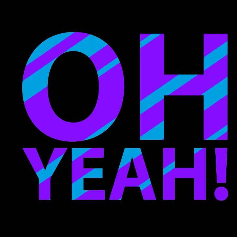 OH YEAH!