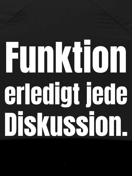 Funktion erledigt jede Diskussion