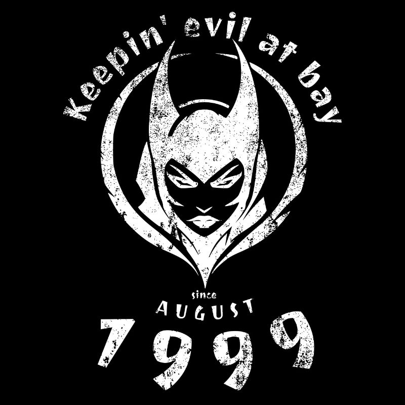 25. Geburtstag Keepin evil at bay since 08/1999