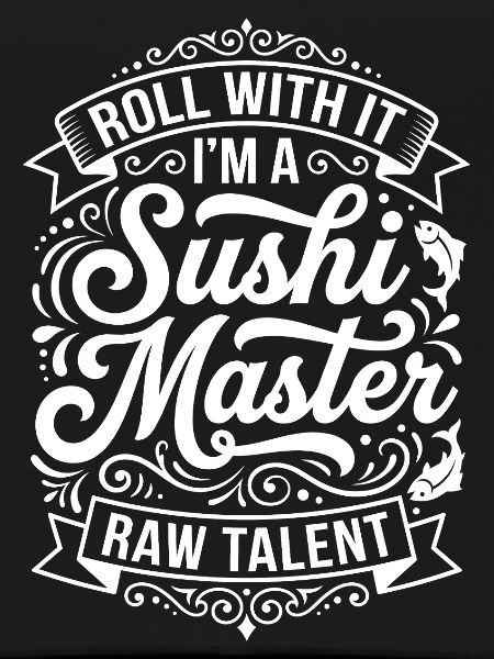 Sushi Master Roll with Talent