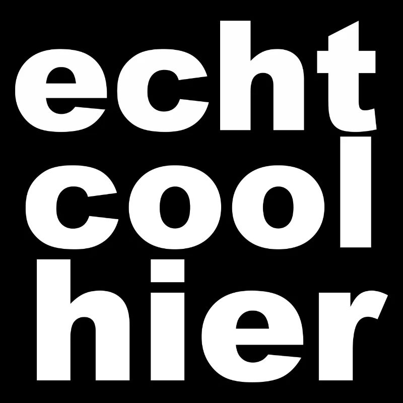 echt cool hier