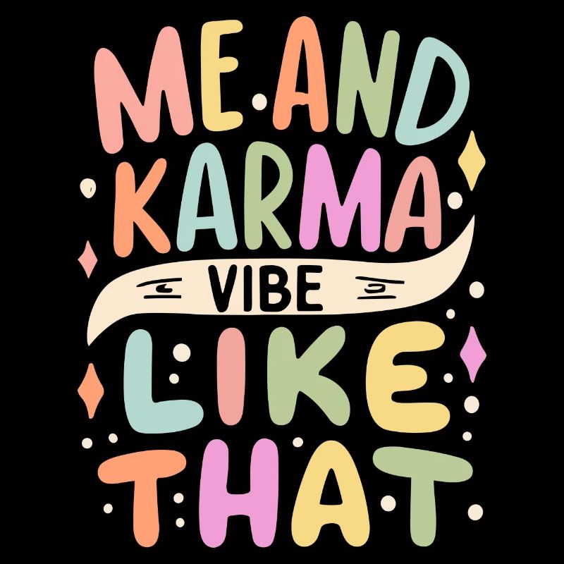 Me And Karma Vibe Like That Retro