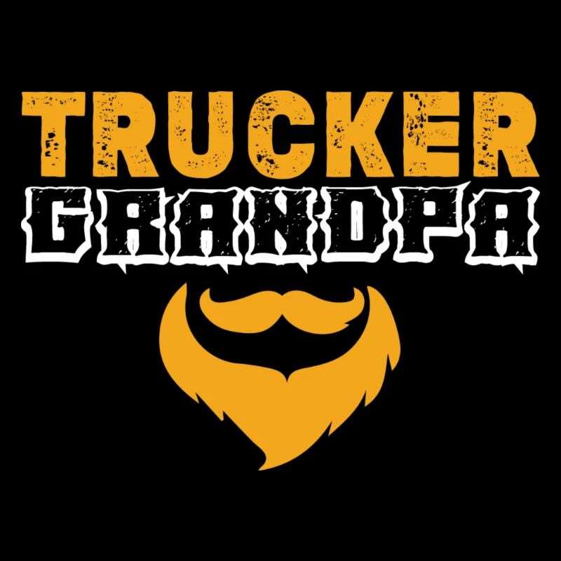 Trucker Grandpa Saying