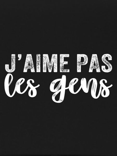 J'aime Pas Les Gens