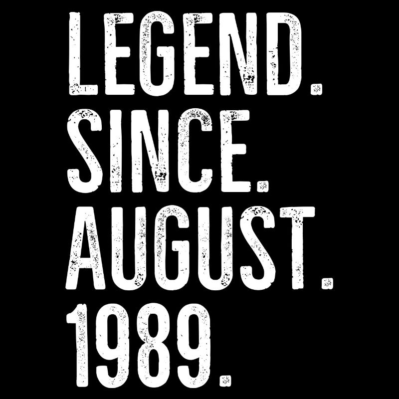 Legend Since August 1989